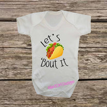 Load image into Gallery viewer, LET'S TACO 'BOUT It bodysuit / onesie® /creeper outfit