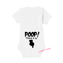 Load image into Gallery viewer, POOP! There it is. bodysuit / onesie® outfit / creeper Baby-funny baby onesie