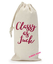 Load image into Gallery viewer, Classy As Fuck Canvas Wine Bag, Funny Gift, Birthday gift, Wedding, Bridesmaid Gift, Gift For Wine Lover, Best Friend Gift, Gift for Her