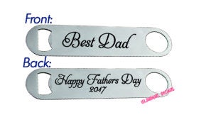 DAD Happy Fathers Day DATE Bottle Opener, Bar Blade, Fathers Day, Birthday, Christmas Gift, Man, Husband, New Dad, Thank you, Beer, Dad Gift