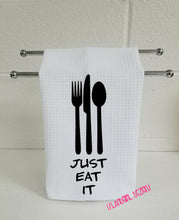 Load image into Gallery viewer, JUST EAT IT Waffle Towel, Funny Kitchen Towel, housewarming, wedding, Mothers Day, Christmas, Wedding Gift, Mom Gift, Gift for her, Kitchen