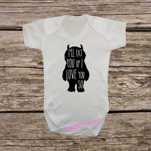 Load image into Gallery viewer, I&#39;ll Eat You Up I Love You So bodysuit / onesie® /creeper outfit -funny baby onesie Where the Wild Things Are
