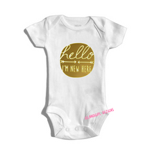 Load image into Gallery viewer, HELLO I&#39;m New Here bodysuit / onesie® /creeper outfit -funny baby onesie

