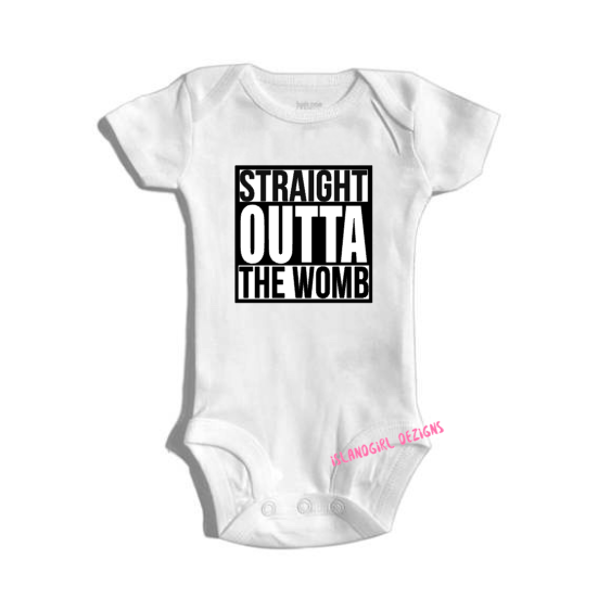 Straight Outta The Womb bodysuit / onesie® outfit / creeper Baby-funny baby onesie