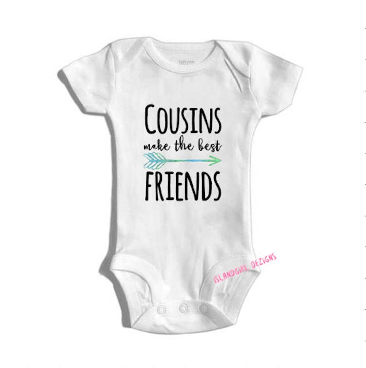 COUSINS MAKE the Best FRIENDS bodysuit / onesie® /creeper outfit -funny baby onesie, custom onesie, baby outfit, baby gift, baby clothes