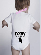 Load image into Gallery viewer, POOP! There it is. bodysuit / onesie® outfit / creeper Baby-funny baby onesie
