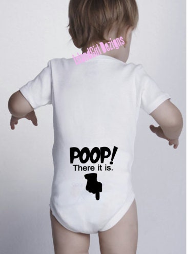 POOP! There it is. bodysuit / onesie® outfit / creeper Baby-funny baby onesie